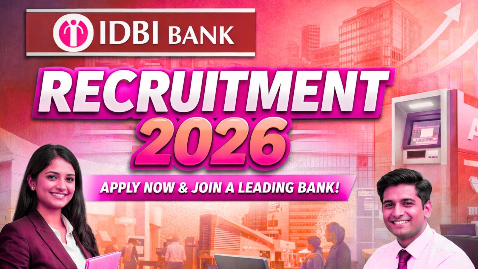 IDBI Bank Recruitment 2026: