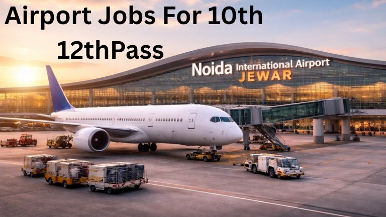 “Airport Jobs for 10th Pass”: